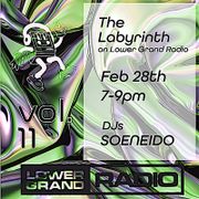 The Labyrinth w/ Soeneido 2.28.22
