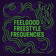 Feelgood Freestyle Frequencies – Vol. 1 A genre-bending journey through grooves that move the soul.
