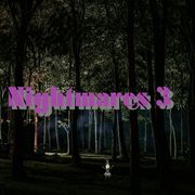 Nightmares Nighttime Episode 3