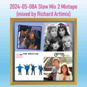 2024-05-08A Slow Mix 2 Mixtape (mixed by Richard Artimix)