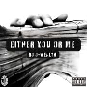 Either You or Me Mixtape