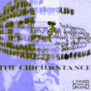 The Circumstance 01.11.2022