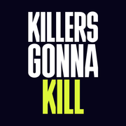 Killers Gonna Kill v101b
