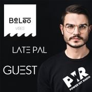 BeLeo VIBES #408 Power Hit Radio Guest Late Pal