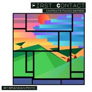 Brandan Pinto: First Contact  - 11.24
