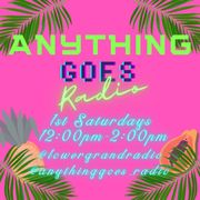 Anything Goes Radio 7.21