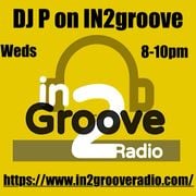 DJ P's In2Groove Radio Show 01-10-25