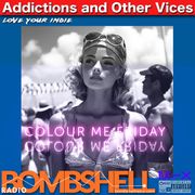 Addictions and Other Vices 929 – Colour Me Friday