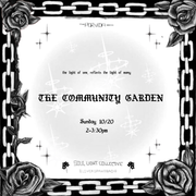 The Community Garden w/ Soul Light Collective (10.20.2024)