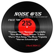 Noise r'us # 215 (Avril 2024)