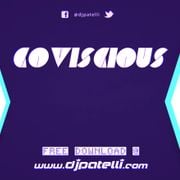 DJ Patelli Presents: Coviscious - The Mixtape