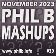 #PhilBMashups Show 30 "What's Going On?"- 24th November 2023