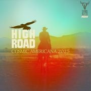 High Road: Cosmic Americana 2025