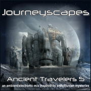 PGM 366: ANCIENT TRAVELERS 5 (an ambient/electronic mix inspired by antediluvian mysteries)