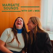 Margate Sounds with Cat & Meg - Lanta - 21.11.25
