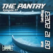 The Pantry EP 27 (RE-UPLOAD)