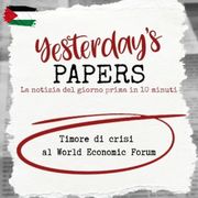 Yesterday' Papers: Frammentazione, timore di crisi al World Economic Forum