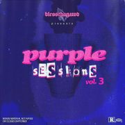 Royalty Unearthed Presents: Purple Sessions Vol. 3 (2024)