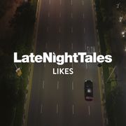 Late Night Tales Likes (April 2026)