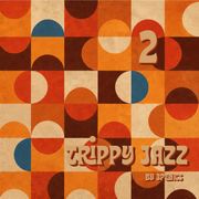 TRIPPY JAZZ Vol.2