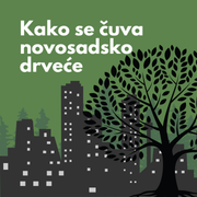 Kako se čuva drveće u Novom Sadu?