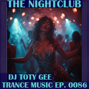 The Nightclub Trance Music Ep. 0086