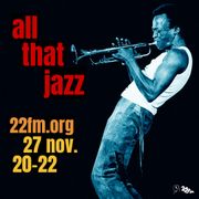 22FM: All That Jazz