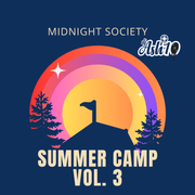 Midnight Society: Summer Camp Vol. 3