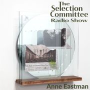 The Selection Committee Radio Show with Anne Eastman, 10/31/21