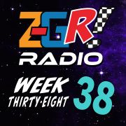 Z-GR! Radio: Episode 38