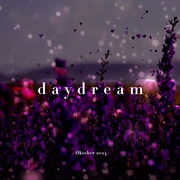 Daydream - Oktober 2024