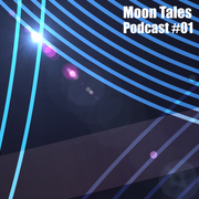 Moon Tales Podcast #01 - Danilo (MoonHeads)