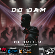DJ Jam Hot Spot Radio Mix 1-25-2025