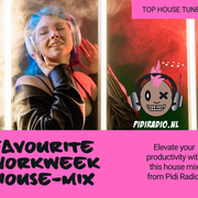 Pidi Radio Favourite Workweek House-mix 2024-1