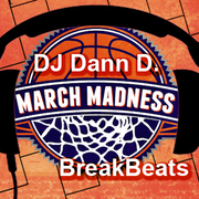 DJ Dann D. - March Madness BreakBeats