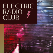 Wrap Your Troubles In Dreams - Electric Radio Club: 06.21.2025