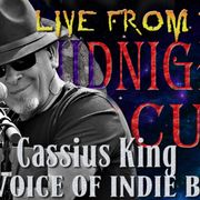 LIVE from the  Midnight Circus Featuring Cassius King