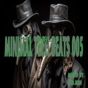 - Minimal Tech Beats 005 -