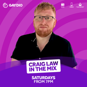 The Gaydio Weekend - Saturday 16th May 2026