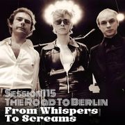 Session #115 // The Road To Berlin