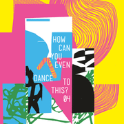 How Can You Even Dance To This? 04