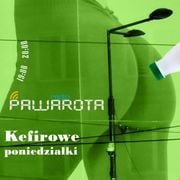 Kefirowe poniedziałki - Wczucior #121/1651 PAWAROTA Radio - 23.06.2025