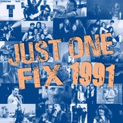 Just One Fix 1991