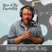 DJ Bob: More of My Favorites, 1.14.26