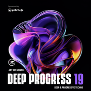 Deep Progress 19 with Jay Cresswell - Deep Techno & Progressive House - Apr '25