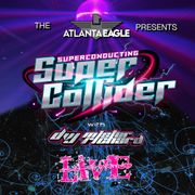 SuperCollider LIVE @ the Atlanta Eagle 03-13-26