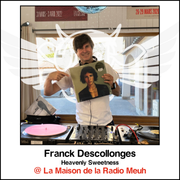 Franck Descollonges @ La Maison de la Radio Meuh