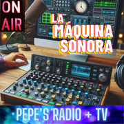 005 - La Máquina Sonora de Radio Pepe - La Música que Marcó Décadas