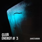 Club Energy #3 - JaneStar666