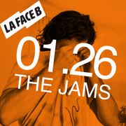 THE JAMS // La Face B // 01.26